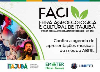 Feira Agroecol&#243;gica e Cultural de Itajub&#225;: confira a programa&#231;&#227;o de abril da FACI